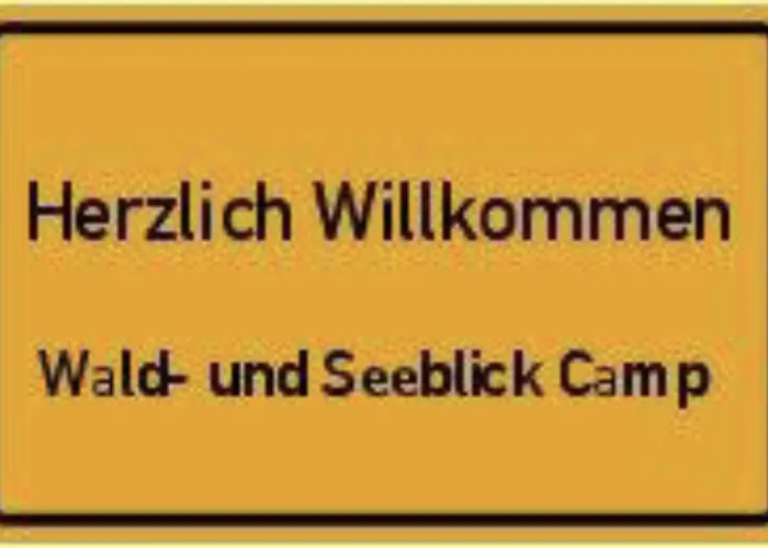 Wald- Und Seeblick Camp * Zislow